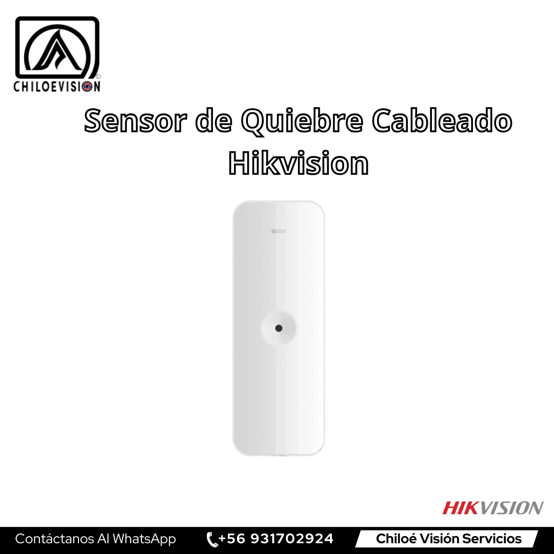 Sensor de Quiebre Cableado Hikvision – Alarma en Chiloe