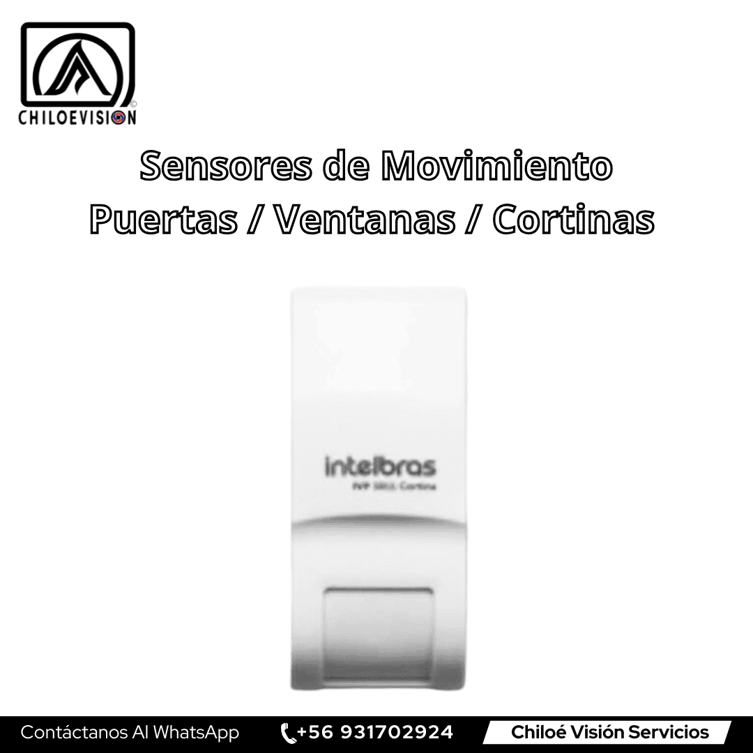 Sensor de movimiento tipo cortina Intelbras para puertas y ventanas – Instalación en Chiloé