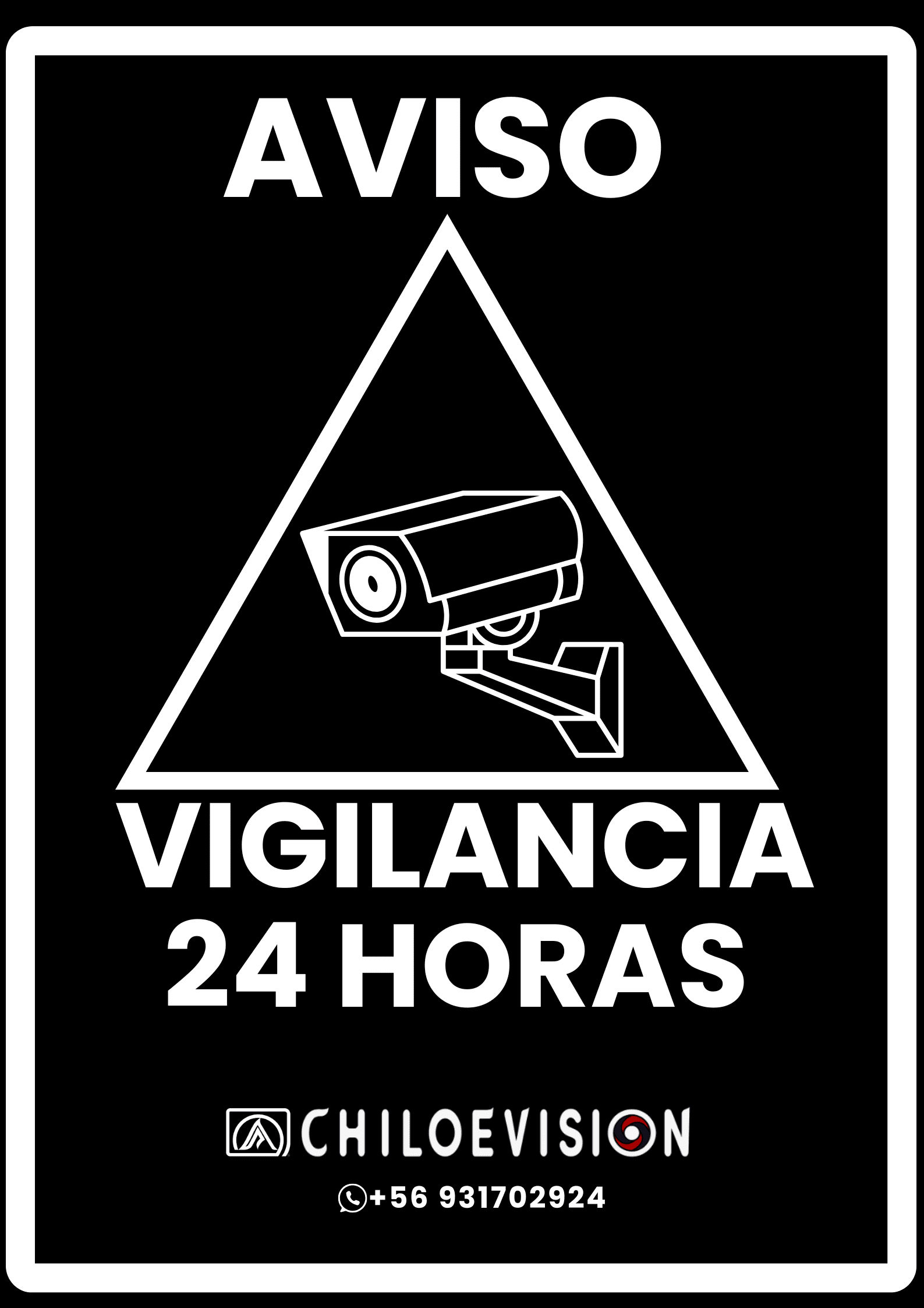 letrero disuasivo CCTV chiloe vision